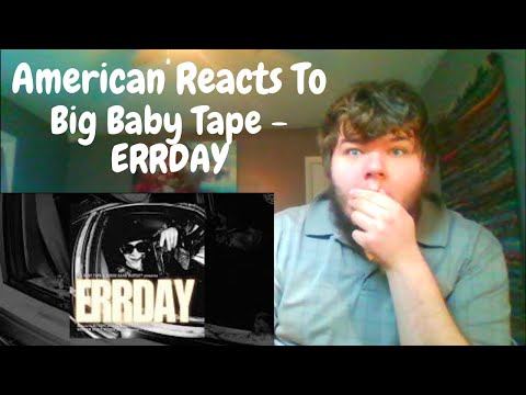American Reacts To | Big Baby Tape - ERRDAY | Russian Rap