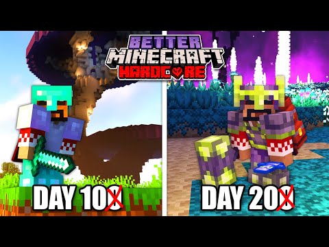 I Survived 20 ̶0̶ Days In Better Minecraft Hardcore... It Was Wild