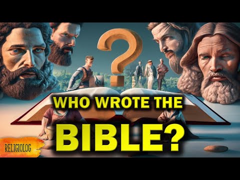 Who Wrote the BIBLE and when? | different scholarly theories