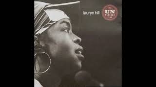 Just Want You Around - Lauryn Hill