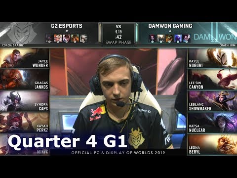 G2 vs DWG - Game 1 | Quarter Finals S9 LoL Worlds 2019 | G2 eSports vs DAMWON Gaming G1