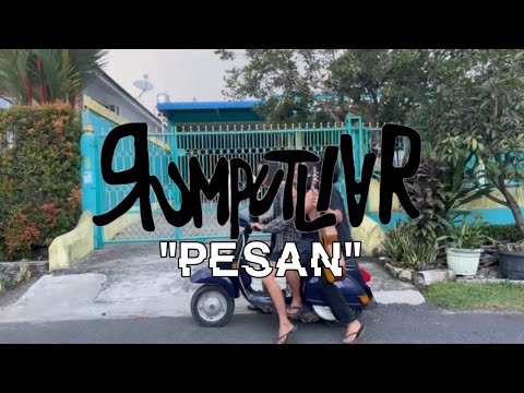 RUMPUTLIAR - “PESAN”