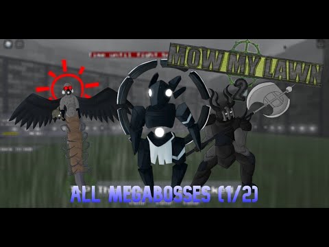 All Mega Bosses (1/2) - Mow My Lawn 2