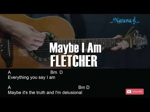 Maybe I Am - FLETCHER