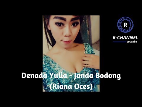 Denada Yulia - Janda Bodong (Riana Oces)