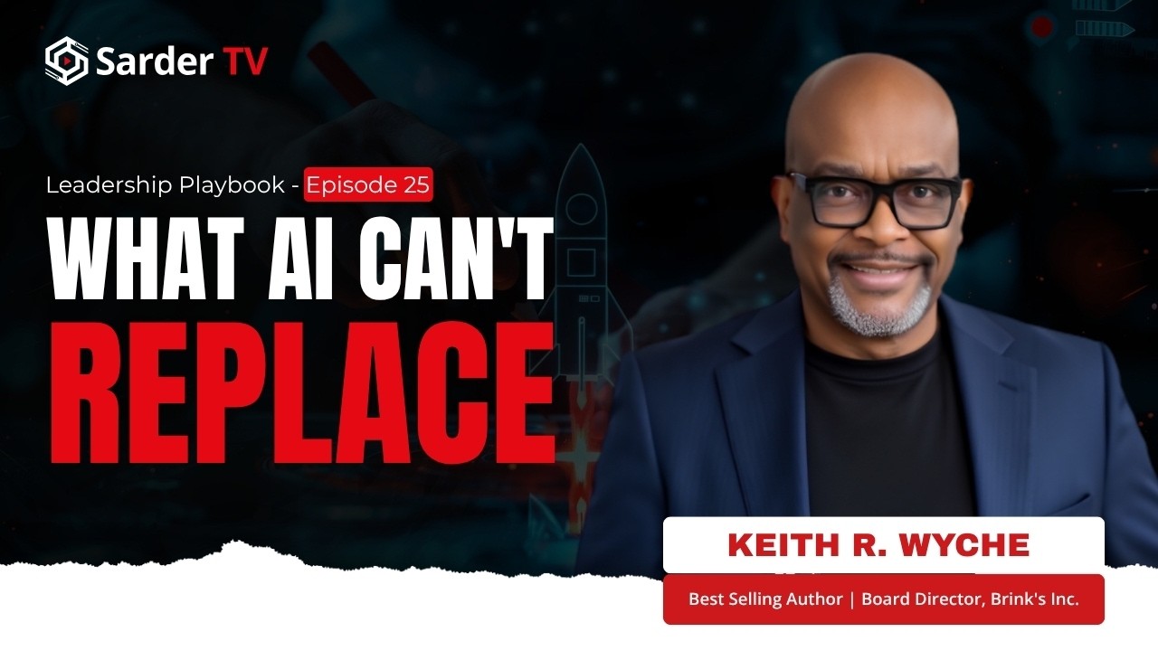 What AI Can Never Replace in Leadership: Keith R. Wyche