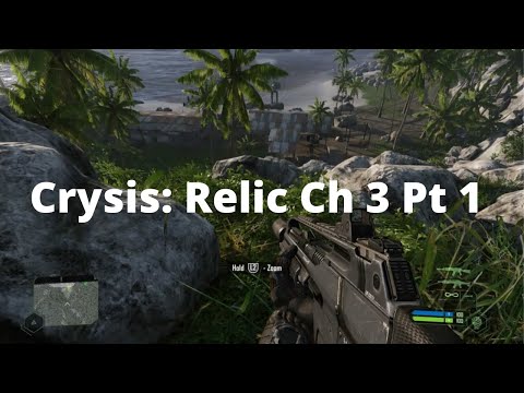 Crysis Chapter 3: Relic Part 1 (Stealth Walkthrough)