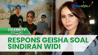 Dapat 'Ulti' dari Widi Vierratale seusai Depak Momo, Begini Respons Band Geisha