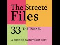 The Tunnel File 33