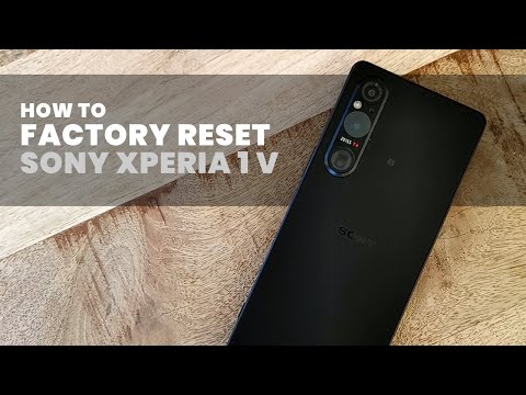 How to Factory Reset the Sony Xperia 1 V