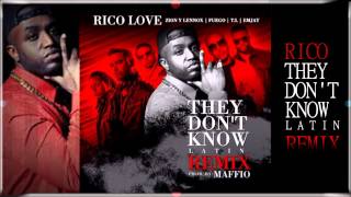 Rico Love Ft. Zion &amp; Lennox, Fuego, T.I. Y Emjay -- They Don&#39;t Now &quot;Latin Remix&quot; (Sonido HD) 2014