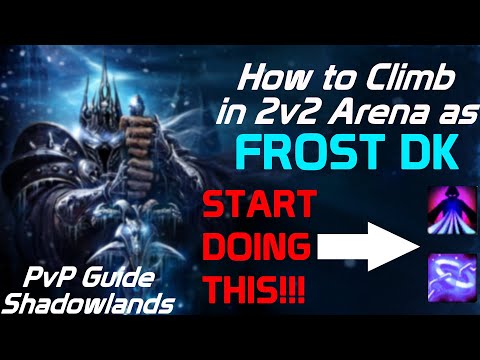 FROST DK 2V2 ARENA GUIDE - Advanced Gladiator Death Knight PvP (Shadowlands 9.0.2) 2s