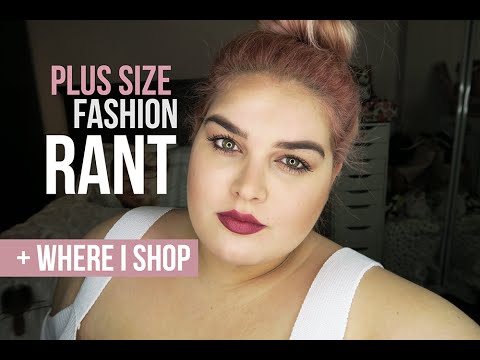 MY STYLE | PLUS SIZE FASHION RANT