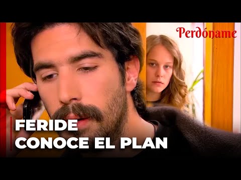 Feride se entera del plan de Selim - Perdóname Capítulo 34