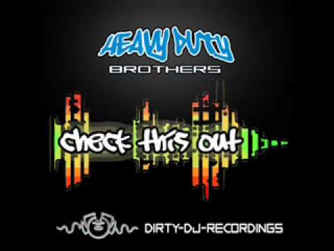 Heavy Duty Brothers - Check This Out