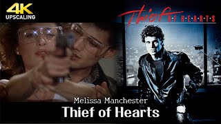 Thief Of Hearts, 1984, Thief Of Hearts - Melissa Manchester, 4K Upscaling &amp; HQ Sound