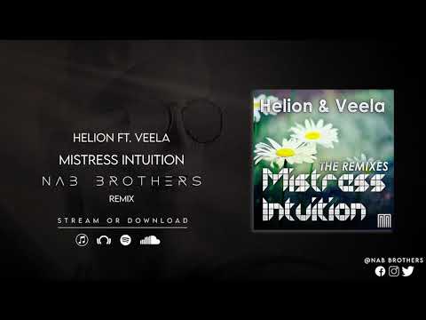 Helion ft. Veela - Mistress Intuition (Nab Brothers Remix)