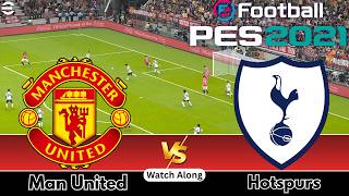 Manchester United vs Tottenham Hotspur | E P L 2026-27 | Full Match PES 21 Simulation