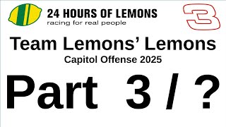 Team Lemons' Lemons Car #3 - Capital Offense 2025 at Summit Point Raceway - 24 Hours of LeMons!