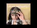 Lalah Hathaway featuring The Version Suicides - My Everything ( The Groove Version )