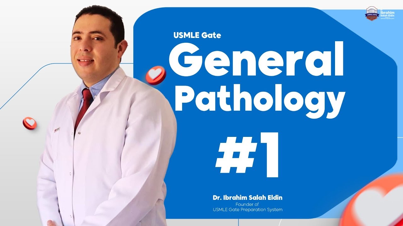 General Pathology Lecture 1 (USMLE Step 1)