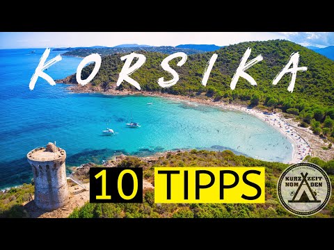 10 TIPPS KORSIKA - Die schöne wilde Insel im Mittelmeer