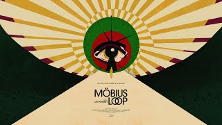 Official Möbius Loop Trailer