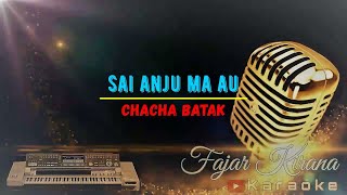Download lagu SAI ANJU MA AU VERSI CHACHA KARAOKE NADA PRIA... mp3