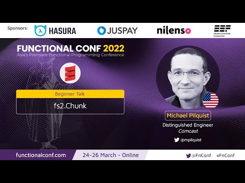 fs2.Chunk by Michael Pilquist #FnConf 2022