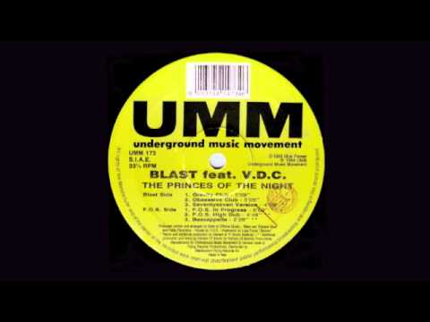 Blast Featuring V.D.C. - The Princes Of The Night (F.O.S. In Progress)