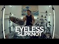 Eyeless Slipknot Drum Cover