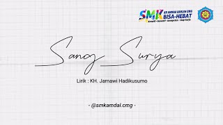 Download lagu Sang Surya (Lirik Tanpa Vocal) mp3 Download lagu Sang Surya (Lirik Tanpa Vocal) mp3