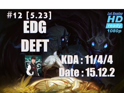 15.12.2 EDG Deft Bot Lane AD Carry Kindred Hardcarry [1080p]#12