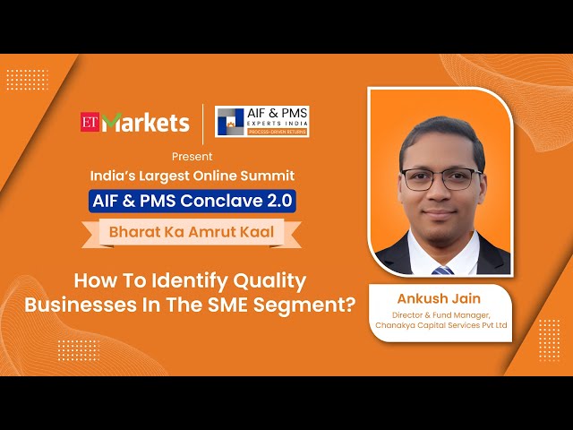 How To Identify Quality Businesses In The SME Segment? | AIF & PMS Conclave 2.0 #aifpms
