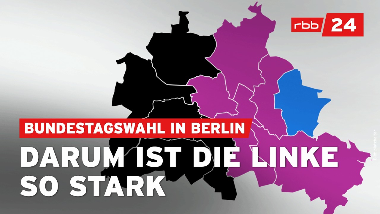 Linke gewinnt Berlin bei der Bundestagswahl 2025