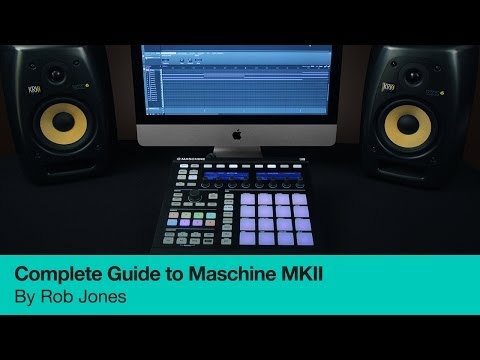 Complete Guide to Maschine v2 MKII - Trailer for Online Course