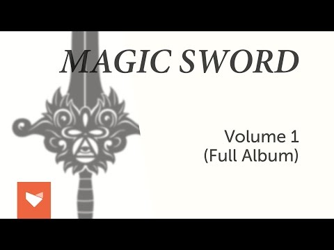 Magic Sword - Volume 1 (Full Album)