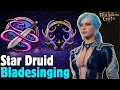 BLADESINGING STAR Druid Wizard Multiclass Build Baldur S Gate 3