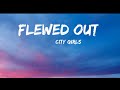 City Girls Feat Lil Baby Flewed Out Lyrics Lyrics Point