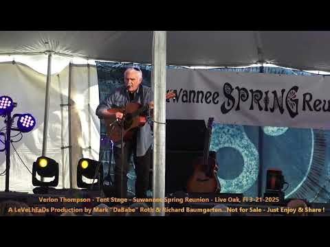 Verlon Thompson - Tent Stage - Suwannee Spring Reunion - Live Oak, Fl 3-21-2025