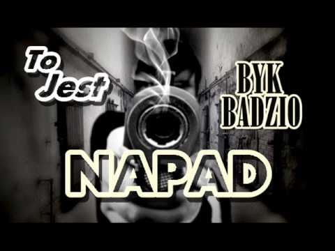 BYK & BADZIO - Napad
