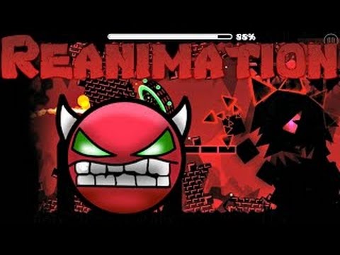 Reanimation by Terron Geometry Dash of LiuxX DasH
