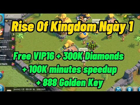 Rise Of Kingdom | Rise Of Kingdom Free Vip 16 Ngày 1 300K Diamonds + 100K minutes + 888 Golden Key