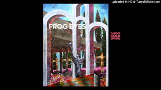 The Country Child - Frog Eyes