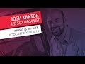 Music Is My Life: Red Sox Organist Josh Kantor | Episode 13 | Podcast