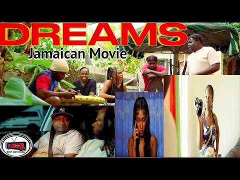DREAMS Jamaican Movie ( GQ TV)