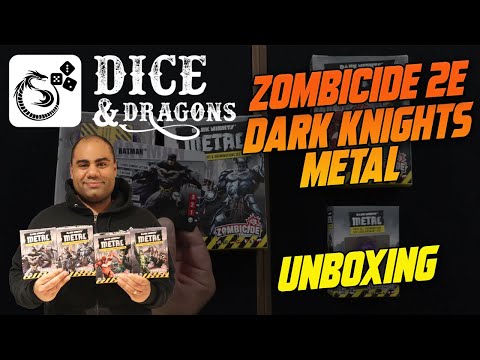 Dice and Dragons - Zombicide Dark Knights Metal Unboxing