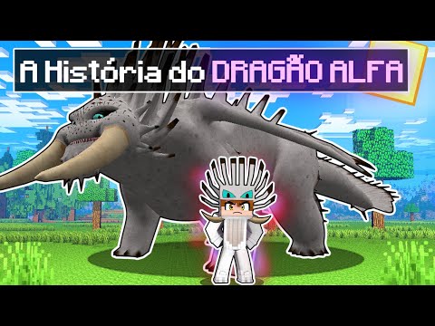 A HISTÓRIA do DRAGÃO ALFA de COMO TREINAR SEU DRAGÃO no Minecraft !