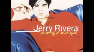 Jerry Rivera - Y Yo Estoy