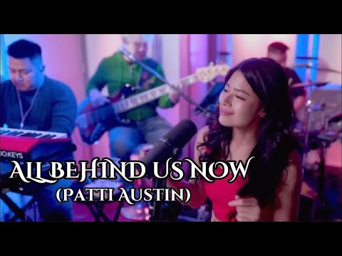 ALL BEHIND US NOW - Patti Austin (LYRICS) LiveCover: Gigi De Lana & The Gigi Vibes | Vivi-Vibes